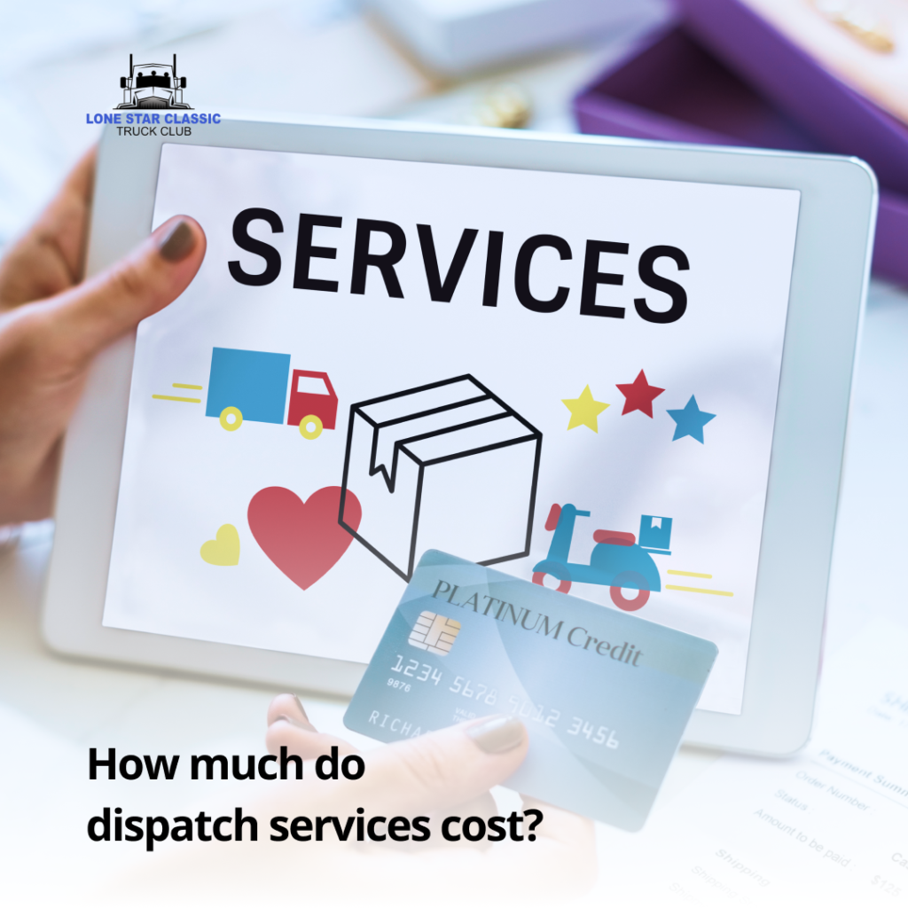 How much do dispatch services cost_